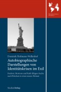 Autobiographische Darstellungen von Identitätskrisen im Exil