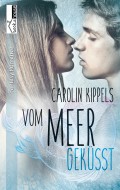 Vom Meer geküsst