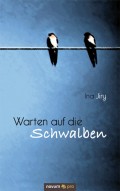 Warten auf die Schwalben