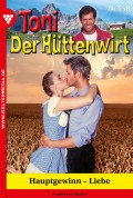 Toni der Hüttenwirt 168 – Heimatroman