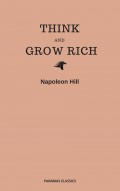 Think and Grow Rich (Panama Classics)