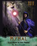 Der Hexer von Hymal, Buch III: Eine Reise in den Süden