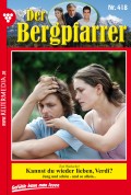 Der Bergpfarrer 418 – Heimatroman