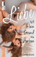 Liebe ist (k)ein Grund zu sterben