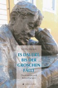Es dauert, bis der Groschen fällt