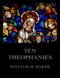 Ten Theophanies