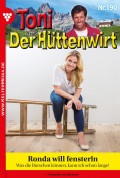 Toni der Hüttenwirt 190 – Heimatroman