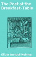 The Poet at the Breakfast-Table