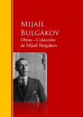 Obras ─ Colección  de Mijaíl Bulgákov