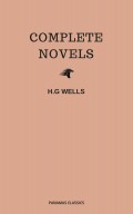 The Complete Novels of H. G. Wells (Over 55 Works: The Time Machine, The Island of Doctor Moreau, The Invisible Man, The War of the Worlds, The History of Mr. Polly, The War in the Air and many more!)