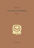 Die Geister sind hellhörig