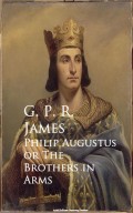 Philip Augustus or The Brothers in Arms