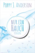Nur ein Hauch