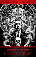 H. P. Lovecraft: The Complete Collection