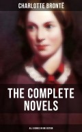 The Complete Novels of Charlotte Brontë – All 5 Books in One Edition