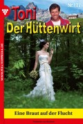 Toni der Hüttenwirt 177 – Heimatroman