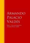 Obras  - Colección dede Armando Palacio Valdés