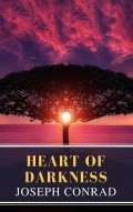 Heart of Darkness: A Joseph Conrad Trilogy