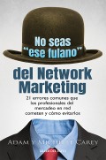 No seas "ese fulano" del Network Marketing