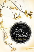 Eve & Caleb 3 - Kein Garten Eden