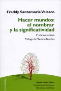 Hacer mundos: el nombrar y la significatividad