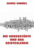 Die Grossstädte und das Geistesleben