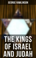 THE KINGS OF ISRAEL AND JUDAH