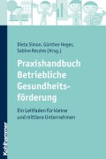 Praxishandbuch Betriebliche Gesundheitsförderung