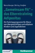 "Gemeinsam fit" - das Elterntraining Adipositas