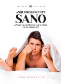 Asquerosamente sano