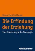 Die Erfindung der Erziehung