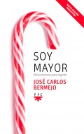 Soy mayor: pensamientos para regalar