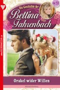 Bettina Fahrenbach 53 – Liebesroman