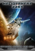 Heliosphere 2265, Volume 10: Between Heaven and Hell (Science Fiction)