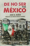 De no ser por México