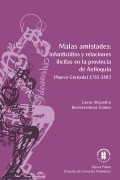 Malas amistades: infanticidios y relaciones ilícitas en la provincia de Antioquia