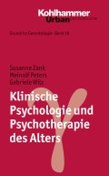 Klinische Psychologie und Psychotherapie des Alters