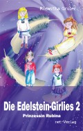 Die Edelstein-Girlies 2 - Prinzessin Rubina