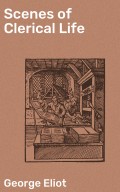 Scenes of Clerical Life