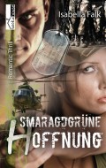 Smaragdgrüne Hoffnung