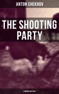 The Shooting Party (A Murder Mystery)