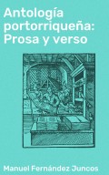 Antología portorriqueña: Prosa y verso