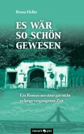 Es wär so schön gewesen