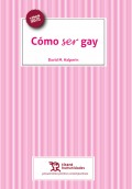 Cómo ser gay