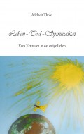 Leben - Tod - Spiritualität