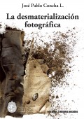 La desmaterialización fotográfica