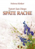 Tatort San Diego - Späte Rache