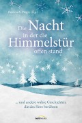 Die Nacht, in der die Himmelstür offen stand
