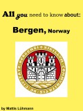 All you need to know about: Bergen, Norway