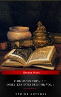 50 Obras Maestras Que Debes Leer Antes De Morir: Vol. 1